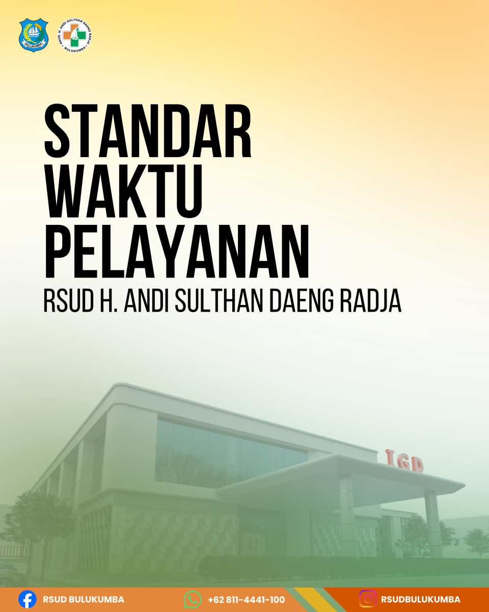 STANDAR WAKTU PELAYANAN DI RSUD H. ANDI SULTHAN DAENG RADJA KAB. BULUKUMBA